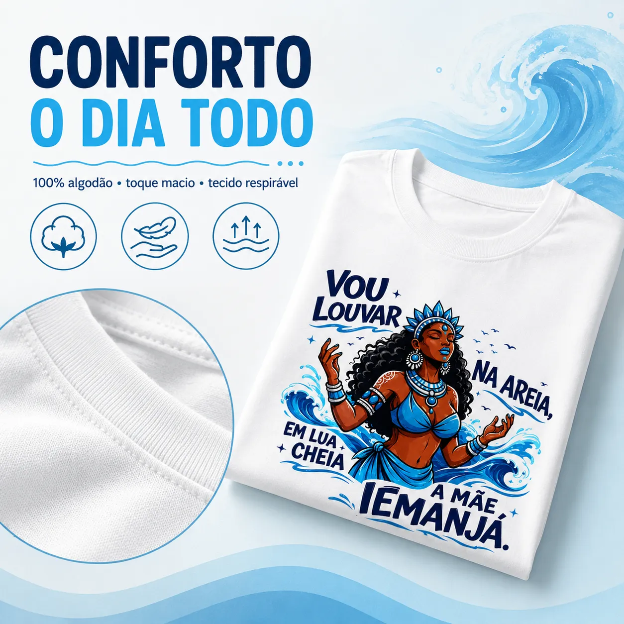Camiseta Iemanjá Umbanda 100% Algodão Unissex Branca Estampa Religiosa Orixá Vou Louvar na Areia 3